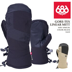 yGg[Pő47{}\ԁz {Ki Xm[{[h ~bg VbNXGCgVbNX 686 GORE-TEX LINEAR MITT BlackESage SAebNX ~g O[u  Y 24-25