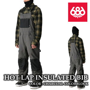 日本正規品 スノーボード ウェア ビブパンツ シックスエイトシックス 686 HOT LAP BIB Charcoal Colorblock メンズ 24-25