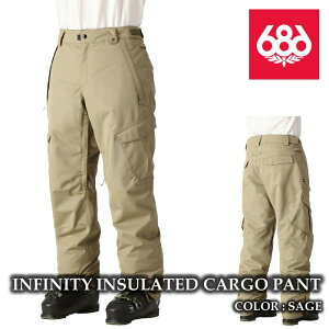 日本正規品 スノーボード ウェア パンツ シックスエイトシックス 686 INFINITY CARGO PANT Sage メンズ 24-25