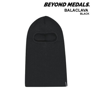 {Ki Xm[{[h oNo rh_Y BEYOND MEDALS BALACLAVA tFCX}XN h Y fB[X XL[ 24-25