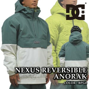 日本正規品 スノーボード ウェア ジャケット ディーシー DC NEXUS REVERSIBLE ANORAK BPG0 メンズ 24-25