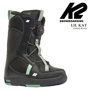 日本正規品 スノーボード ブーツ ケーツー K2 LIL KAT Black リル キャット ブラック キッズ ユース 子供 24-25