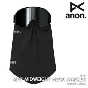 日本正規品 スノーボード ネックウォーマー アノン ANON MFI MIDWEIGHT NECK WARMER Black スキー 25-26