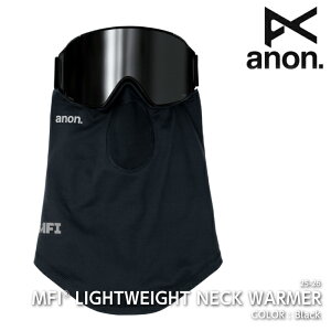 yGg[Pő47{BLACK FRIDAYԁz {Ki Xm[{[h lbNEH[}[ Am ANON MFI LIGHTWEIGHT NECK WARMER Black XL[ 25-26