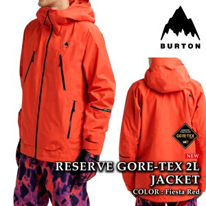 日本正規品 スノーボード ウェア ジャケット バートン BURTON MENS RESERVE GORE-TEX 2L JACKET Fiesta Red ゴアテックス メンズ 25-26