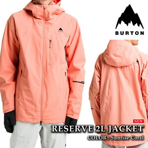 {Ki Xm[{[h EFA WPbg o[g BURTON MENS RESERVE 2L JACKET Sunrise Coral Y 25-26