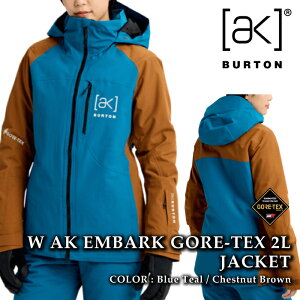 日本正規品 スノーボード ウェア ジャケット バートン BURTON WOMENS AK EMBARK GORE-TEX 2L JACKET Blue Teal Chestnut Brown ゴアテックス レディース 25-26