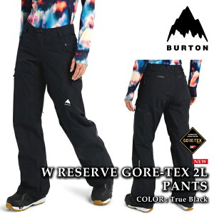 【エントリーで全品P10倍★マラソン期間】 日本正規品 スノーボード ウェア パンツ バートン BURTON WOMENS RESERVE GORE-TEX 2L PANTS True Black ゴアテックス レディース 25-26