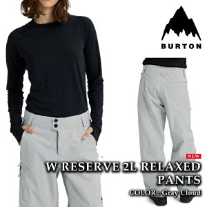 {Ki Xm[{[h EFA pc o[g BURTON WOMENS RESERVE 2L RELAXED PANTS Gray Cloud fB[X 25-26