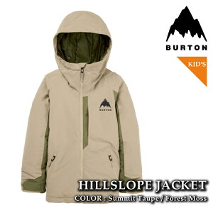 yGg[őSiP10{}\ԁz {Ki Xm[{[h EFA WPbg o[g BURTON KIDS HILLSLOPE JACKET Summit Taupe Forest Moss LbY [X q 25-26