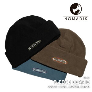 【エントリーで全品P10倍★マラソン期間】 日本正規品 スノーボード ビーニー ノマディック NOMADIK FLEECE BEANIE Blue・Brown・Black 25-26