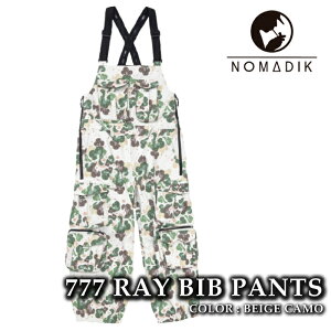 日本正規品 スノーボード ウェア ビブパンツ ノマディック NOMADIK 777 RAY BIB PANTS Beige Camo メンズ レディース 25-26
