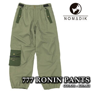 ���{���K�i �X�m�[�{�[�h �E�F�A �p���c �m�}�f�B�b�N NOMADIK 777 RONIN PANTS Khaki �����Y ���f�B�[�X 25-26
