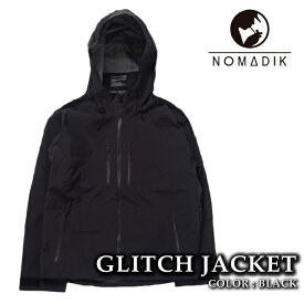 日本正規品 スノーボード ウェア ジャケット ノマディック NOMADIK GLITCH JACKET Black メンズ レディース 25-26
