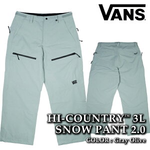 ���{���K�i �X�m�[�{�[�h �E�F�A �p���c ���@���Y VANS HI-COUNTRY 3L SNOW PANT 2.0 Grey Olive �o���Y �����Y ���f�B�[�X 25-26