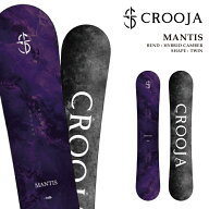 日本正規品 スノーボード 板 クロージャ CROOJA MANTIS マンティス メンズ レディース 26-27