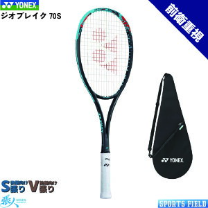 WIuCN70S 02GB70S \tgejX Pbg lbNX Xg[Nf q \tgejXPbg GEOBRAKE70S ejX Pbg  Kbg   YONEX soft tennis racket 