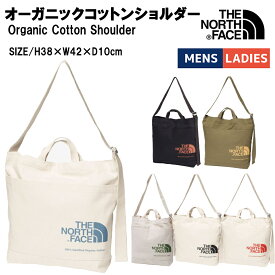 ザ・ノース・フェイス THE NORTH FACE 【正規取扱店】オーガニックコットンショルダー メンズ レディース ユニセックス オールシーズン トートバッグ カジュアル バッグ トートバッグ NM82386 KC MM NB NG NK NR