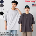 グッドウェア Goodwear USAコットン ヘンリーネック　SUPER BIG T メンズ レディース ユニセックス 春 夏 Tシャツ カジュアル 半袖 シャツ コットン 綿 肉厚 2W7-13243
