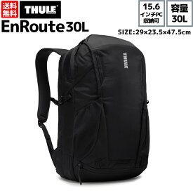 スーリー THULE ENROUTE BACKPACK 30L メンズ レディース ユニセックス バックパック ブラック 黒 カジュアル バッグ リュック 旅行 オフィス 通勤 通学 タウンユース 大容量 高機能 3204849