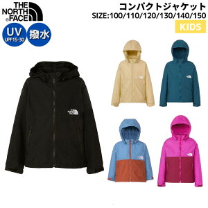 UEm[XEtFCX THE NORTH FACE yK戵XzCompact Jacket RpNgWPbg LbY t H JWA WPbg 㒅 AE^[ EBu q j̎q ̎q ͂ NPJ72310 K KT PO 