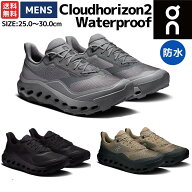 オン On Cloudhorizon 2 Waterproof クラウドホライズン2 ウォータープルーフ 新世代モデル メンズ 防水 …