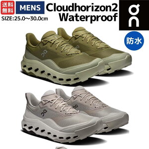 �I�� On Cloudhorizon 2 Waterproof �N���E�h�z���C�Y��2 �E�H�[�^�[�v���[�t �V���ヂ�f�� �����Y �h�� �n�C�L���O�V���[�Y �X�j�[�J�[ �J �A�E�g�h�A �L�����v ���s �y�o�R 3MG10214840 3MG10214841