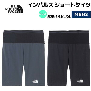 UEm[XEtFCX THE NORTH FACE Impulse Short Tights CpX V[g^Cc Y t  X|[c jOp V[g^Cc WMO EH[LO EFA NB42475