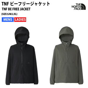 UEm[XEtFCX THE NORTH FACE TNF BE FREE JACKET TNFr[t[WPbg UVJbg 悯 JWA EFA AE^[ NP22532 K NT