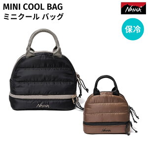 ナンガ NANGA MINI COOL BAG ミニクール バッグ 保冷バッグ ブラック 黒 ブラウン 茶色 スポーツ アウトドア キャンプ ゴルフ 普段使い お弁当 保冷 ランチバッグ N000482