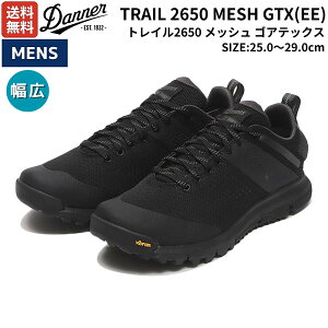 _i[ Danner gC2650 bV SAebNX EE Y TRAIL 2650 MESH GTX(EE) ubN V[Y Xj[J[ SAebNX h y 61204