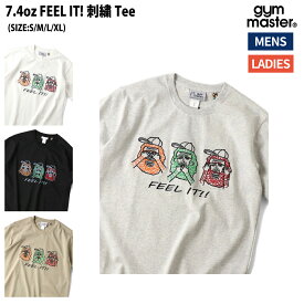ジムマスター gym master 7.4oz FEEL IT!刺繍Tee Tシャツ 綿 カジュアル 半袖 シャツ G521792