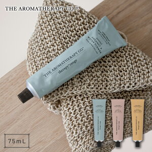 A}Zs[Jpj[ The Aromatherapy Company Therapy Range Hand Cream Zs[WnhN[ UVJbg A 75mL {fBPA GbZVIC r[K v[g a Mtg 121