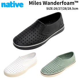 ネイティブ native Miles Wanderfoam メンズ オールシーズン シューズ ブラック 黒 ホワイト 白 グリーン 緑 スリッポン シューズ スニーカー タウンユース 旅行 散歩 サンダル サスティナブル エコ F0000186