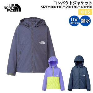 UEm[XEtFCX THE NORTH FACE yK戵XzCompact Jacket RpNgWPbg LbY t H JWA WPbg 㒅 AE^[ EBu q j̎q ̎q ͂ NPJ72310 OL UN CV