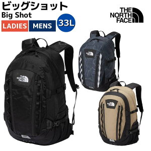 ザ・ノース・フェイス THE NORTH FACE 【正規取扱店】Big Shot ビッグショット メンズ レディース ユニセックス リュック 33L カジュアル バッグ バックパック 通勤 通学 NM72301 K KT MR