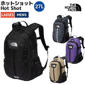 UEm[XEtFCX THE NORTH FACE yK戵XzHot Shot zbgVbg Y fB[X bN 27L JWA obO obNpbN ʋ ʊw 15C`PCpX[u ^ NM72302 K KT PL MR