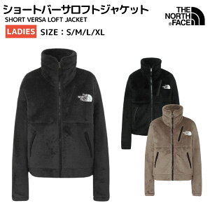 UEm[XEtFCX THE NORTH FACE yK戵XzSHORT VERSA LOFT JACKET V[go[TtgWPbg fB[X H ~ JWA EFA AE^[ t[X NAW62550