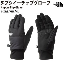 ザ・ノース・フェイス THE NORTH FACE 【正規取扱店】ヌプシイーチップグローブ メンズ レディース ユニセックス Nuptse Etip Glove 手袋 グローブ 防寒 保温 カジュアル 小物 タッチパネル インナーグローブ フリース 中綿 NN62520 K
