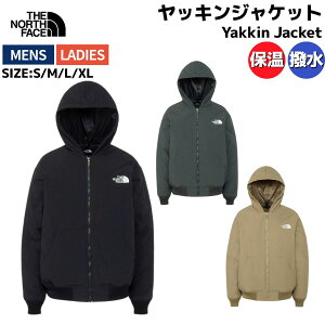 yK戵XzUEm[XEtFCX THE NORTH FACE Yakkin Jacket bLWPbg Y fB[X jZbNX H ~ JWA EFA ۉ  AEghA NY82551 K AG CK