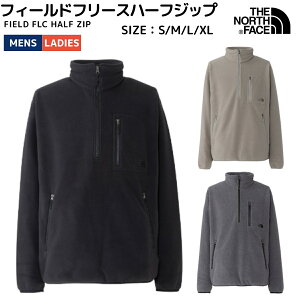 UEm[XEtFCX THE NORTH FACE yK戵XzFIELD FLC HALF ZIP tB[ht[Xn[tWbv Y fB[X jZbNX JWA AEghA ^E[X EFA AE^[ NL625