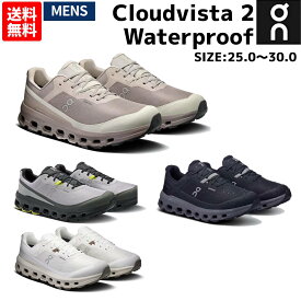 オン On Cloudvista 2 Waterproof クラウドビスタ 2 ウォータープルーフ スニーカー トレイル トレラン トレイルラン ランニングシューズ トレイルレース 3ME30143172 3ME30140106 3ME30140522 3ME30141075