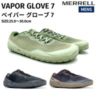 メレル MERRELL 【正規取扱い販売店】VAPOR GLOVE 7 ベイパー グローブ 7 メンズ ベアフットシューズ ト…