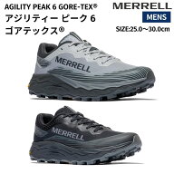 メレル MERRELL 【正規取扱い販売店】AGILITY PEAK 6 GORE-TEX アジリティー ピーク 6 ゴアテックス メン…