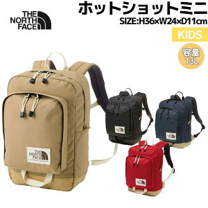 �U�E�m�[�X�E�t�F�C�X THE NORTH FACE �y���K�戵�X�zK Hot Shot Mini �z�b�g�V���b�g�~�j 13L �L�b�Y �W���j�A �I�[���V�[�Y�� �J�W���A�� �o�b�O �����b�N �o�b�N�p�b�N �ʉ� ���� �q�� ���ǂ� �q��