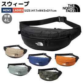 ザ・ノース・フェイス THE NORTH FACE 【正規取扱店】Sweep スウィープ 4L メンズ レディース ウエストバッグ ウエストポーチ カジュアル バッグ 鞄 ボディバッグ ヒップバッグ ななめ掛け NM72304 K MR AV BB CP YO