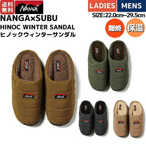 �i���K NANGA NANGA×SUBU HINOC WINTER SANDAL �i���K×�X�u �q�m�b�N�E�B���^�[�T���_�� �����Y ���f�B�[�X ���j�Z�b�N�X �J�W���A�� �H �~ �T���_�� ��� �V���[�Y NA2443-3E106