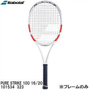 �y�S�i�|�C���g2�{&8%OFF�N�[�|���z�o�{�� Babolat �y�t���[���̂݁z �d�� �e�j�X ���P�b�g �s���A �X�g���C�N 100 16/20 PURE STRIKE 100 16/20 101534 323 ���P�[�X�͕t�����܂���