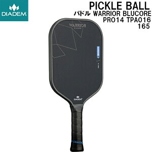 ySi|Cg5{+3%OFFN[|z_CAf DIADEM sbN{[ Pickleball ph EH[A[ u[RA v14 WARRIOR BLUCORE PRO14 TPA016 165