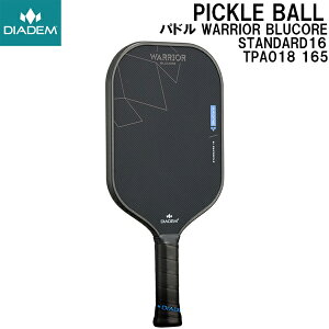 ySi|Cg3{+ő1500~OFFN[|z_CAf DIADEM sbN{[ Pickleball ph EH[A[ u[RA X^_[h16 WARRIOR BLUCORE STANDARD16 TPA018 165